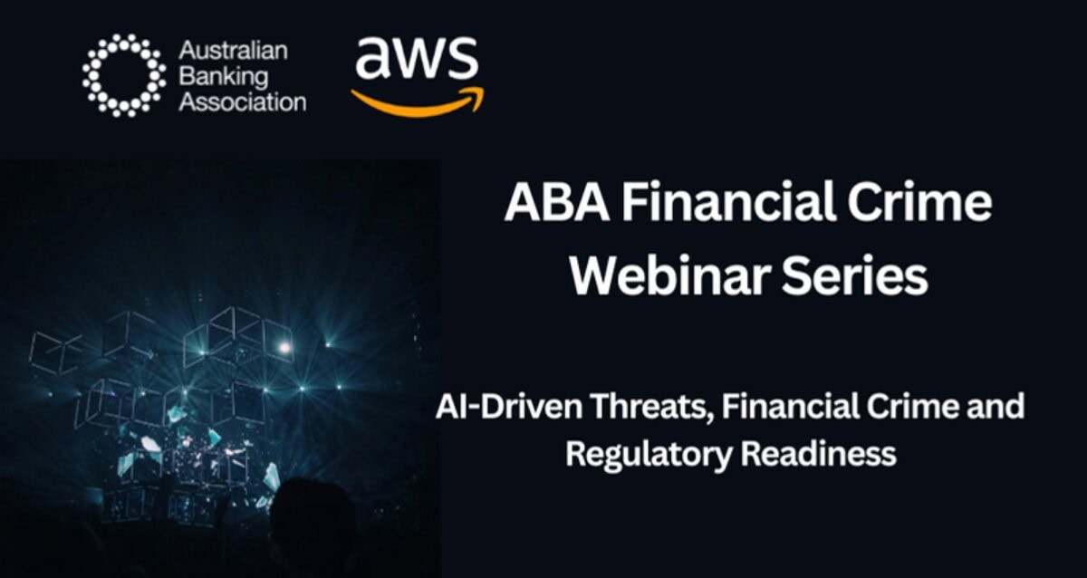 ABA and AWS logos. ABA Financial Crime Webinar Series: AI-Driven Threats, Financial Crime and Regulatory Readiness